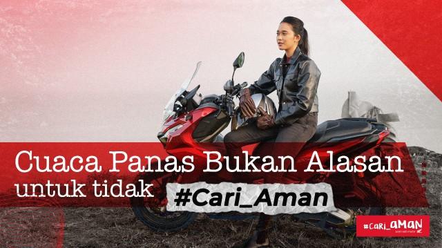 Honda Babel Beri Tips, Cuaca Panas Bukan Alasan untuk Tidak #Cari_Aman