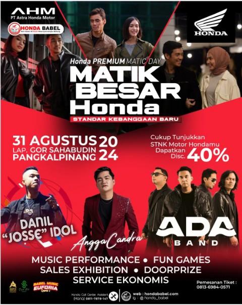 Honda Babel Gelar Kemeriahan Honda Premium Matic Day "Standar Kebanggaan Baru" Bersama ADA BAND