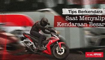 Honda Babel Beri Tips Berkendara Aman Saat Menyalip Kendaraan Besar